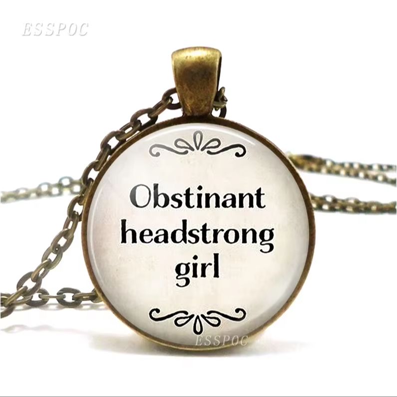 Women Accessories Quotes - 고집이 강한 여자 제인 오스틴 명언
